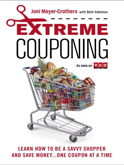 Title details for Extreme Couponing by Joni Meyer-Crothers - Available